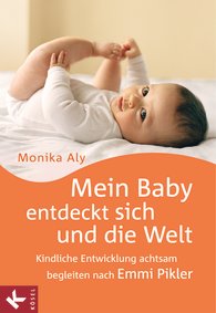 tl_files/Mein Baby entdeckt sich und die Welt.jpg tl_files/Mein Baby entdeckt sich und die Welt.jpg